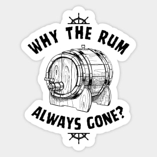 Rum Always Gone! Funny Jack Sparrow Sayings Sticker